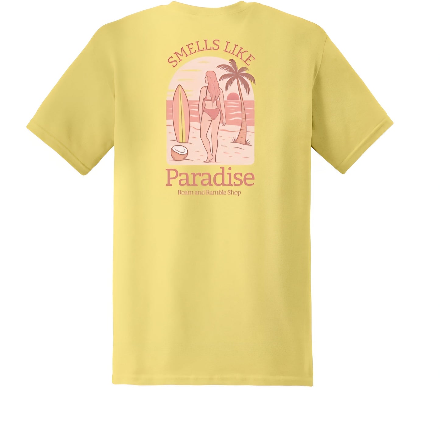 Roam and Ramble Smells Like Paradise Brand Tee